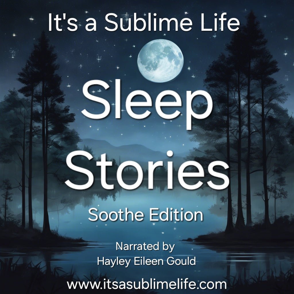 An audio book of Sleep Stories - Soothe Edition - 10 Peaceful Sleep Stories for Adults. Sample Audio Sleep Story in description. - Rosey's Creations